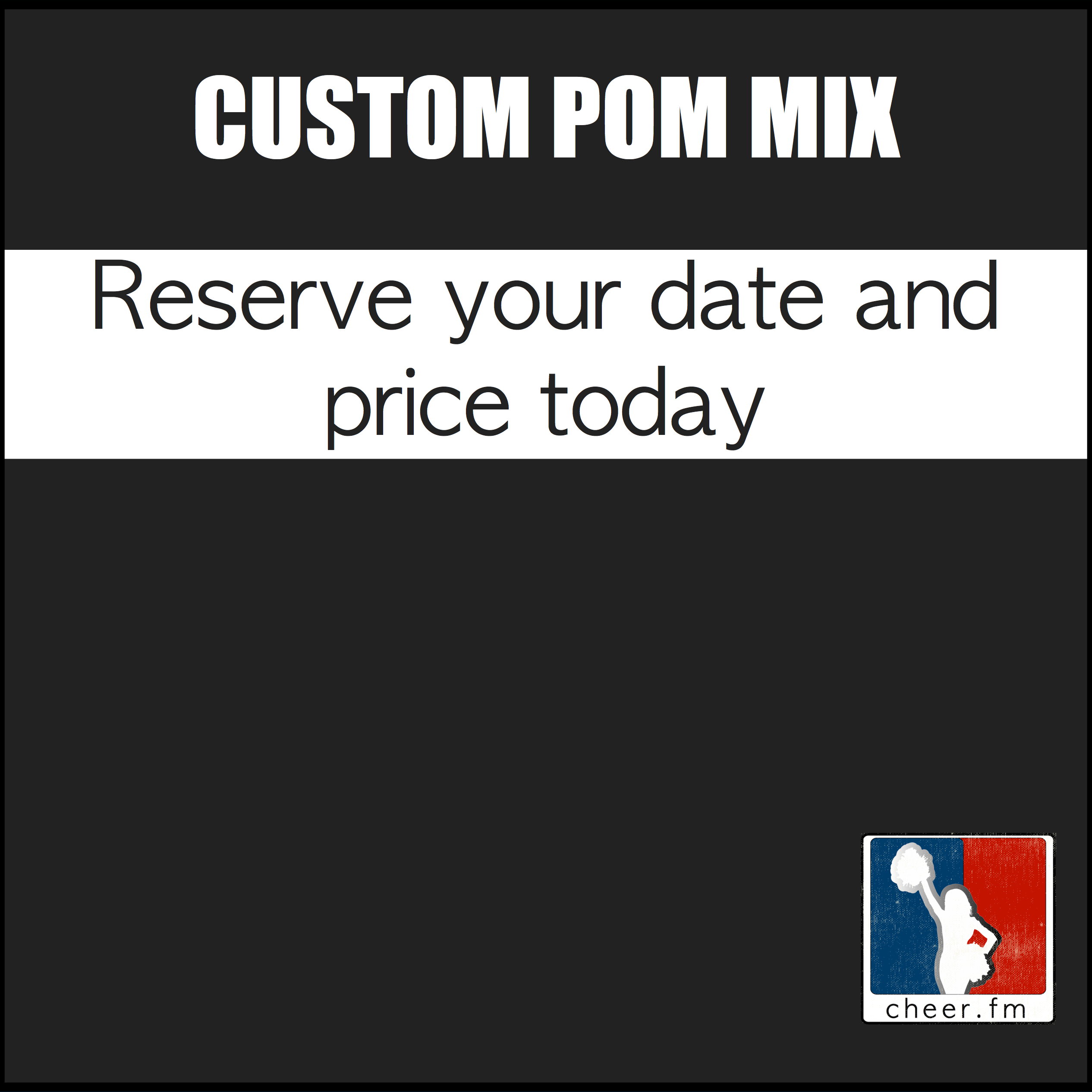 Custom Mix Reservation - Start yours with a $99 deposit - Cheer.fm