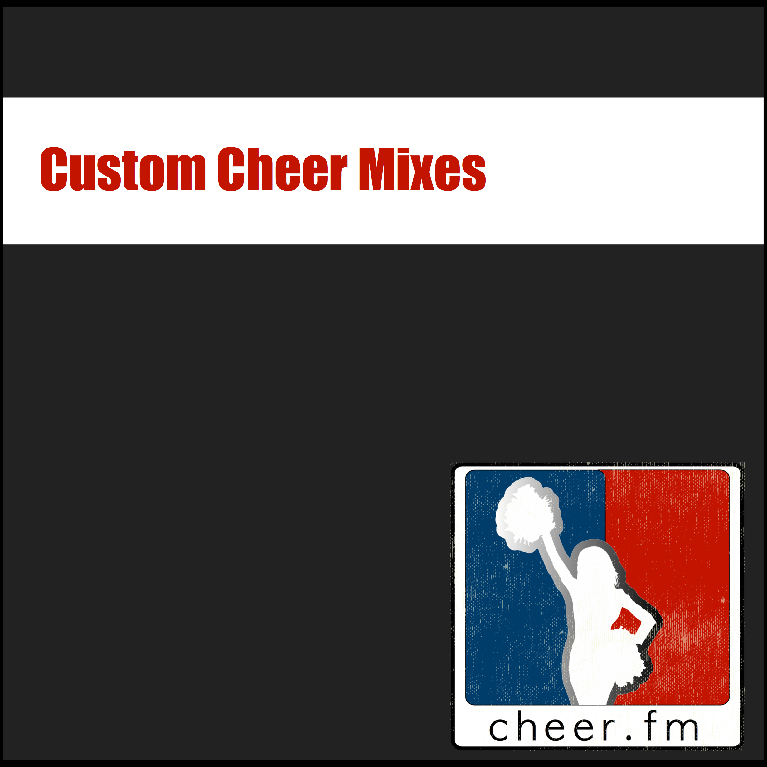 Custom Cheer Mix